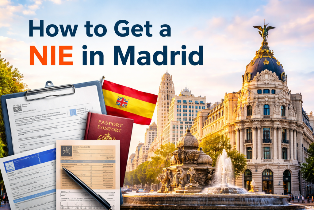 HOW TO GET A NIE NUMBER IN MADRID SPAIN GUIDE 2026